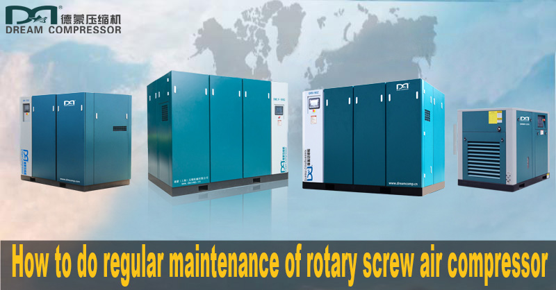 How to do regular maintenance of rotary screw air compressor